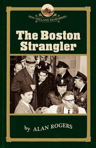 Alan Rogers The Boston Strangler (Paperback) New England RemembersAnother great item from Rarewaves USA | Free delivery!