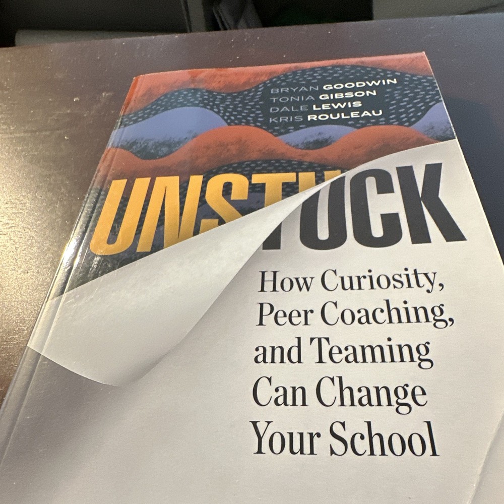 ASCD Unstuck How Curiosity Peer Coaching Teaming Can Change Your School PB 2018