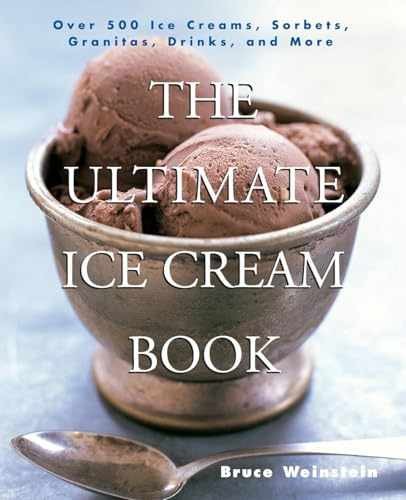 The Ultimate Ice Cream Book: Over - Paperback, by Weinstein Bruce - Very Good