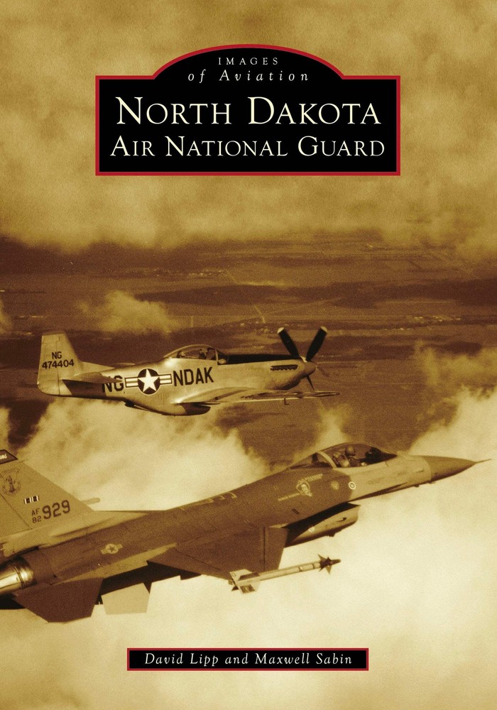NEW Arcadia Publishing North Dakota Air National Guard, ND 9781467109437 Images-image