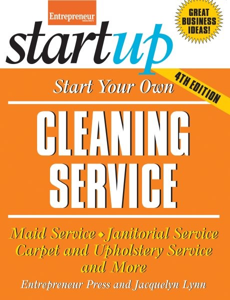 Start Your Own Cleaning Service, Paperback by Lynn, Jacquelyn; Entrepreneur M...