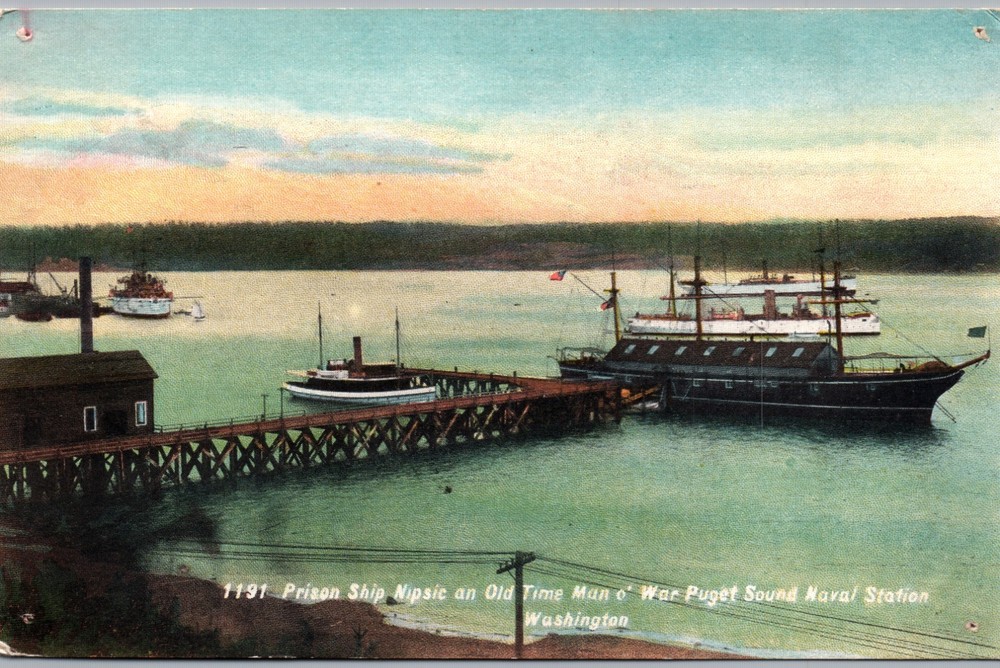 Seattle, Washington - Prison Ship Nipsic, Puget Sound Naval Station 1908