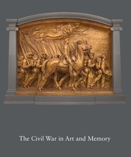 The Civil War in Art and Memory by Kirk Savage: Used