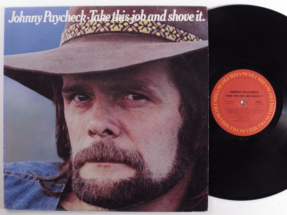 JOHNNY PAYCHECK Take This Job And Shove It COLUMBIA LP VG+ d