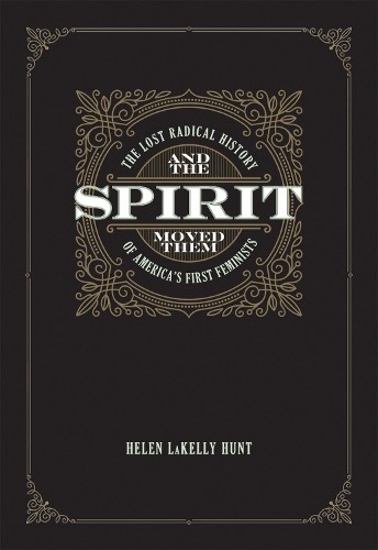 Helen LaKelly Hunt And The Spirit Moved Them (Paperback)Another great item from Rarewaves USA | Free delivery!