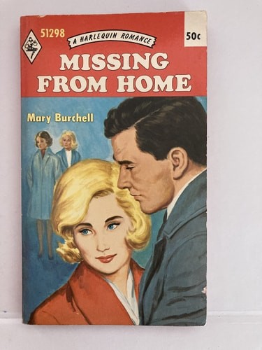 Missing From Home (Harlequin Romance #1298) by Mary Burchell,Mary Burchell, Good