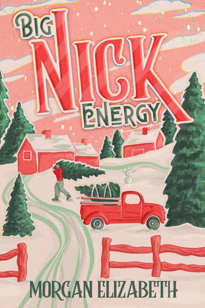 Big Nick Energy: A Single Mom Cowboy Christmas Romance (Season of Revenge Se...