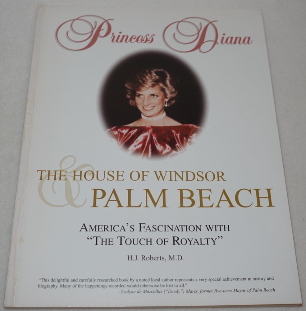 Princess Diana The House of Windsor & Palm Beach 1998 Roberts Signed Book