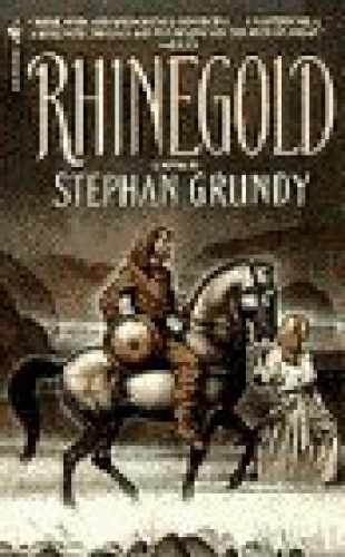 Rhinegold - Paperback, by Stephan Grundy - Very Good