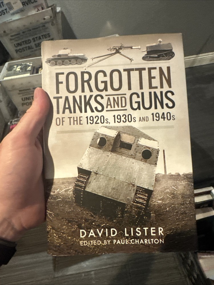 Forgotten Tanks And Guns Of The 1920s 1930s And 1940s Hardcover Book