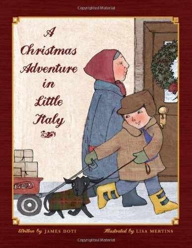 A Christmas Adventure in Little Italy - Hardcover, by Doti James - Very Good g