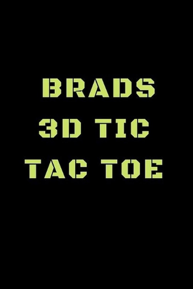 Brads 3D Tic Tac Toe: 40 Game Pages with Compact size (6
