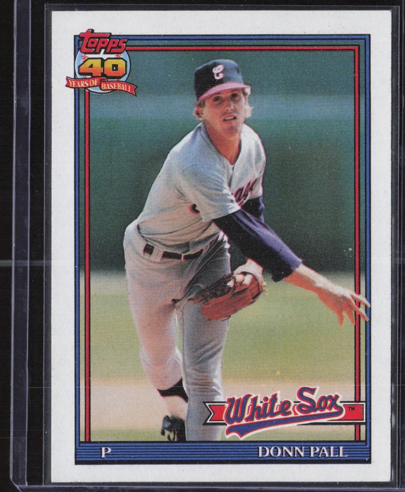 Donn Pall 1991 Topps #768 Chicago White Sox