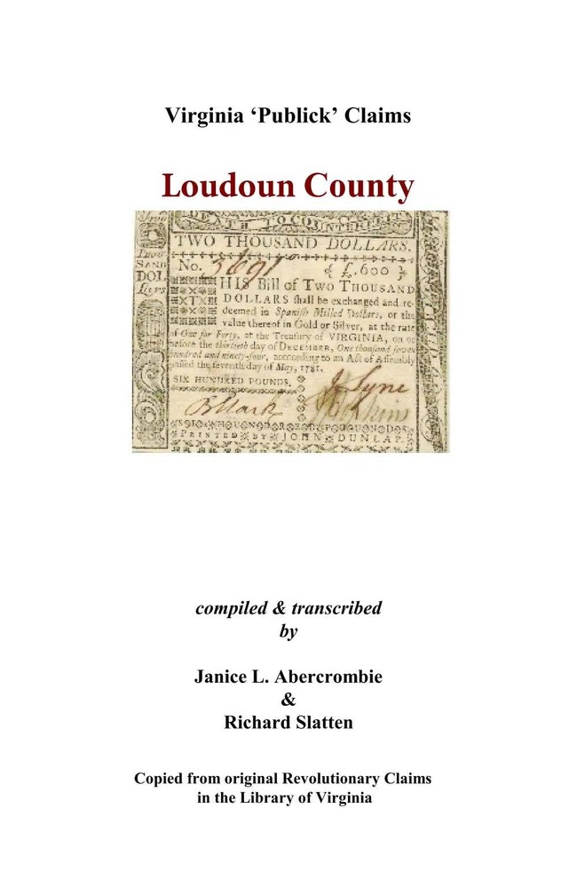 Loudoun County, Virginia Revolutionary Publick Claims GENEALOGY