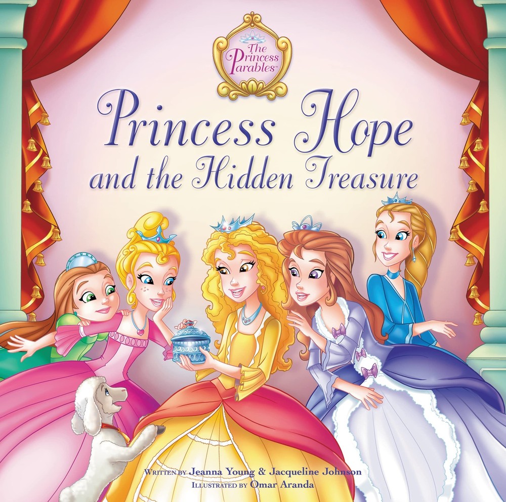 Princess Hope and the Hidden Treasure (The Princess Parables) by Young