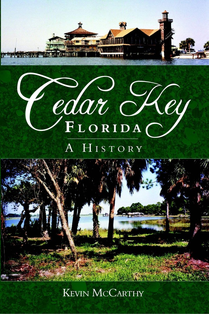 NEW The History Press Cedar Key, Florida, FL 9781596293106 Brief History Trade P