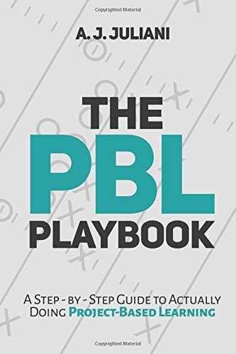 The PBL Playbook: A Step-by-Step - Paperback, by Juliani A.J. - Very Good c
