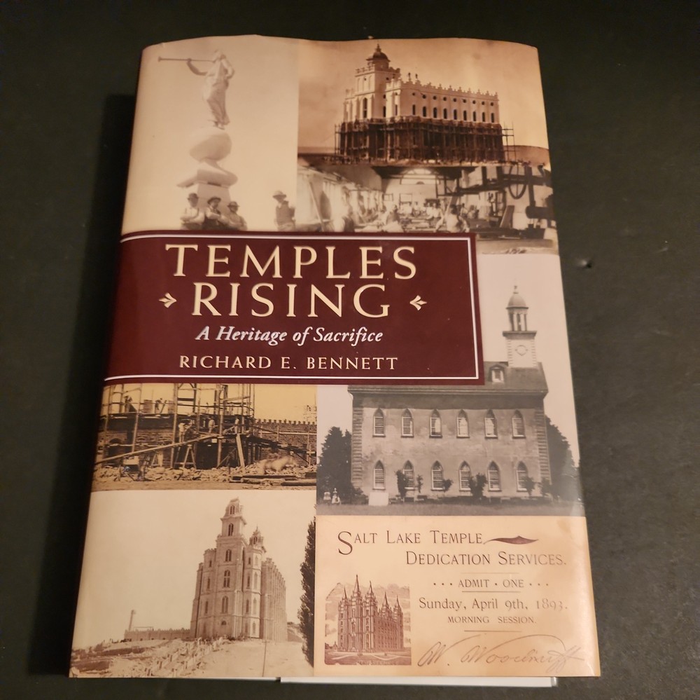 Temples Rising: A Heritage of Sacrifice 1st Ed HCDJ Richard E Bennett LDS Mormon