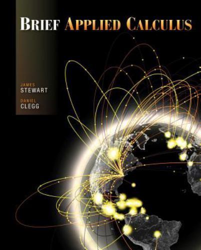Brief Applied Calculus by Daniel Clegg and James Stewart (2011, Hardcover)