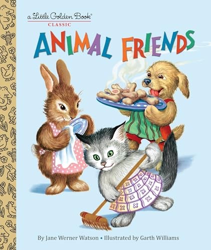 Animal Friends (Little Golden Book), Garth Williams