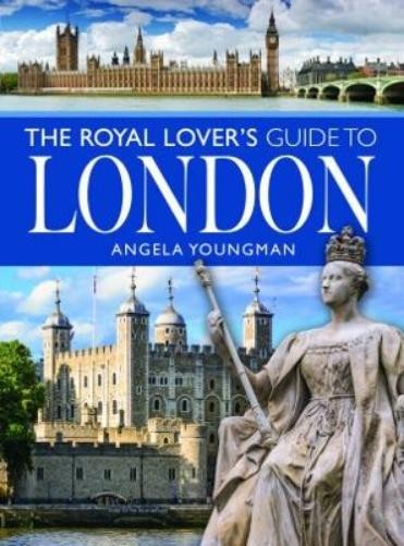 Angela Youngman The Royal Lover's Guide to London (Paperback) City GuidesAnother great item from Rarewaves USA | Free delivery!