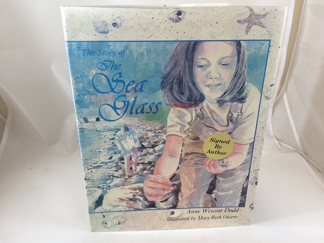 The Story of the Sea Glass by Anne Wescott Dodd, Acceptable Book