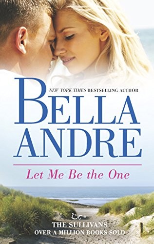 Let Me Be the One (Sullivans), Andre, Bella