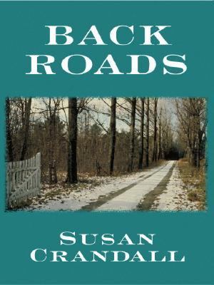 Back Roads by Susan Crandallby Susan Crandall | HC | LikeNew