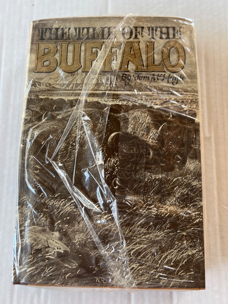 The Time Of The Buffalo Tom McHugh 1972 First Edition Hardcover Illustrated