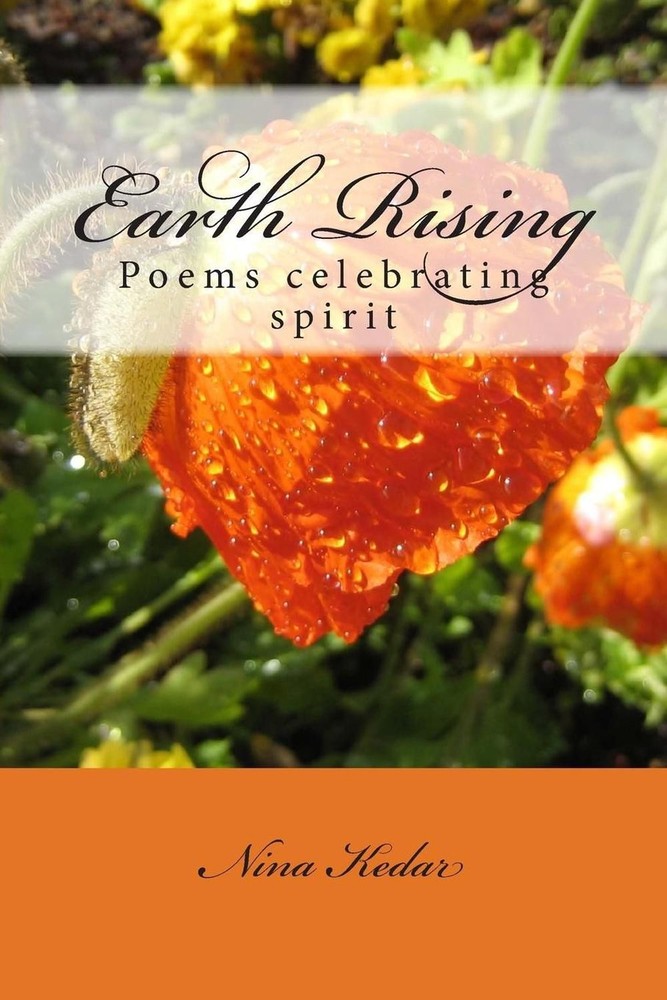 Earth Rising: Poems celebrating spirit by Nina Kedar (English) Paperback Book