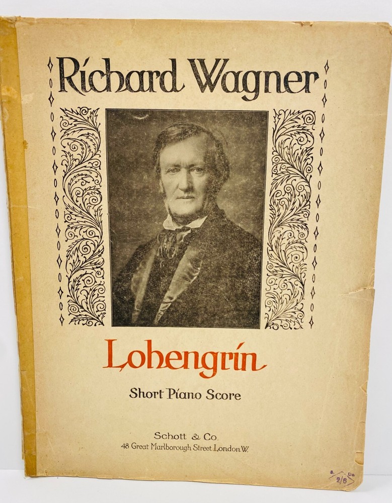 Lohengrin Short Piano Score by Richard Wagner  Copyright 1897
