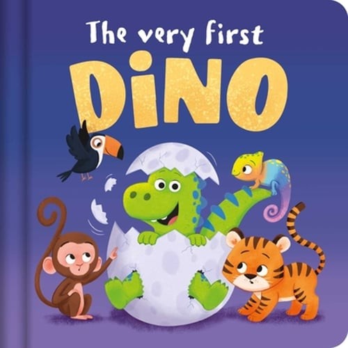 The Very First Dino: Padded Board Book by Igloobooks: New