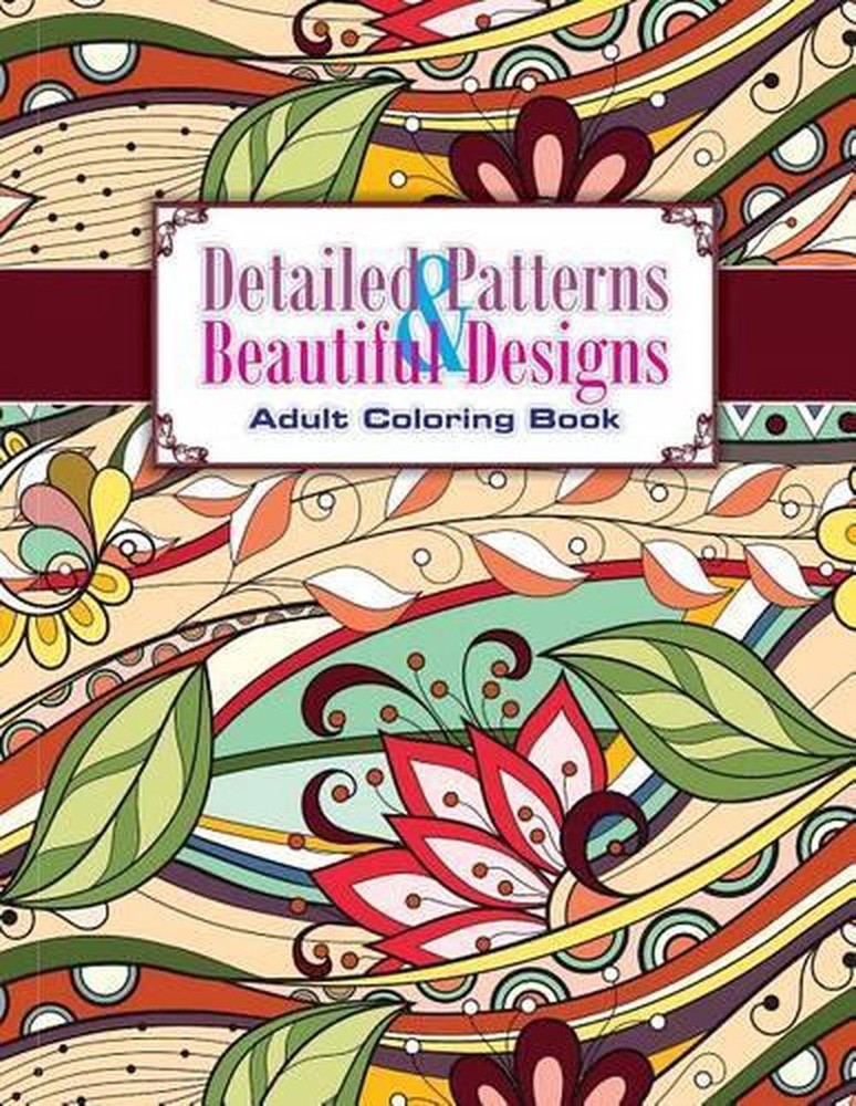 Detailed Patterns & Beautiful Designs Adult Coloring Book by Lilt Kids Coloring