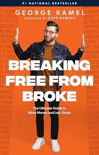 Breaking Free From Broke: The - Hardcover, by Kamel George - Very Good b
