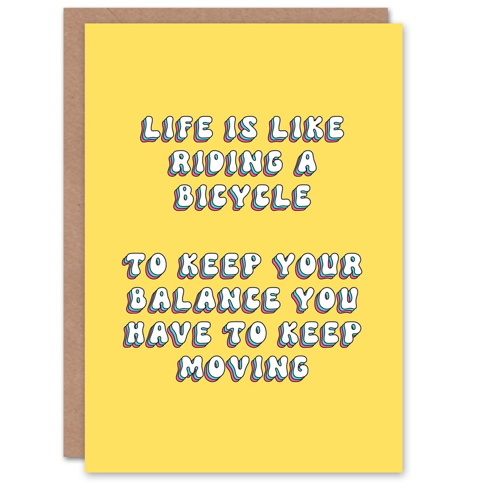 Life Is Like Riding a Bike Balance and Keep Going Birthday Card
