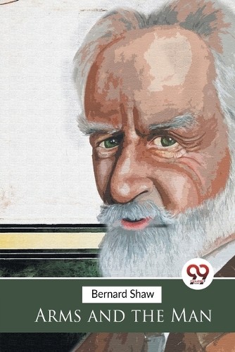 George Bernard Shaw Arms and the Man (Paperback)Another great item from Rarewaves USA | Free delivery!