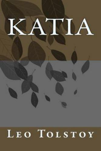 Katia by Tolstoy, Leo, Brand New, Free shipping in the US