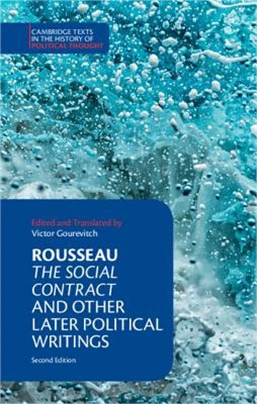 Rousseau The Social Contract and Later Political Writings Hardcover