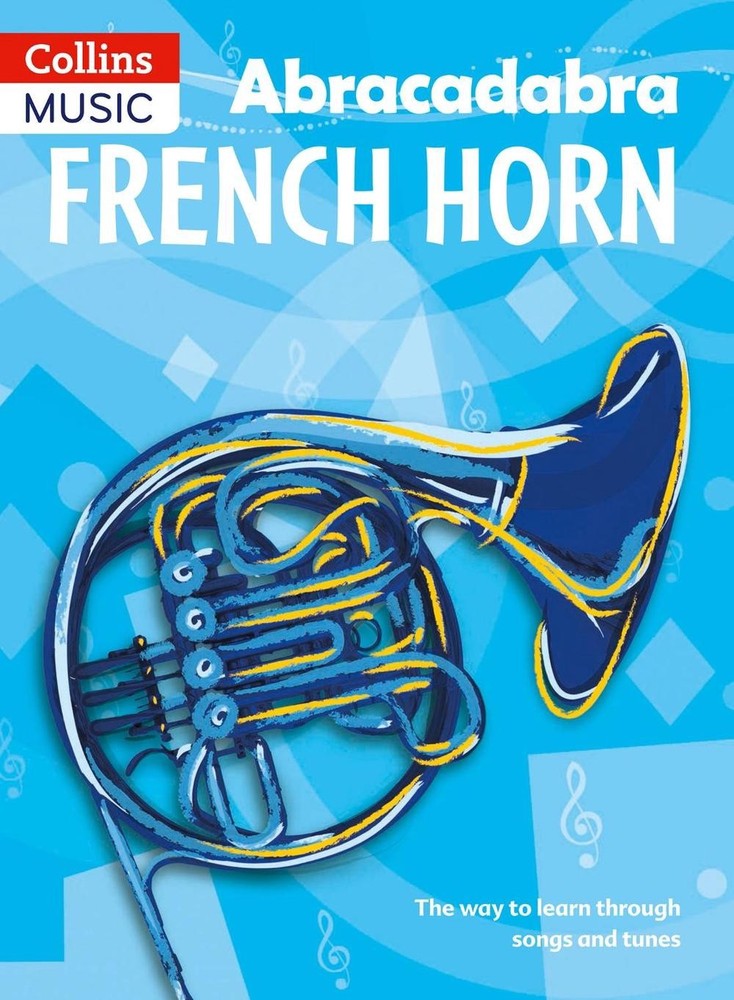 Abracadabra French Horn (Pupil's Book): The Way to Learn Through Songs and Tunes-image