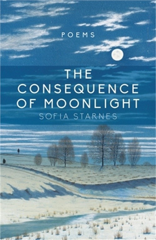 Consequence of Moonlight: Poems (Paperback or Softback)