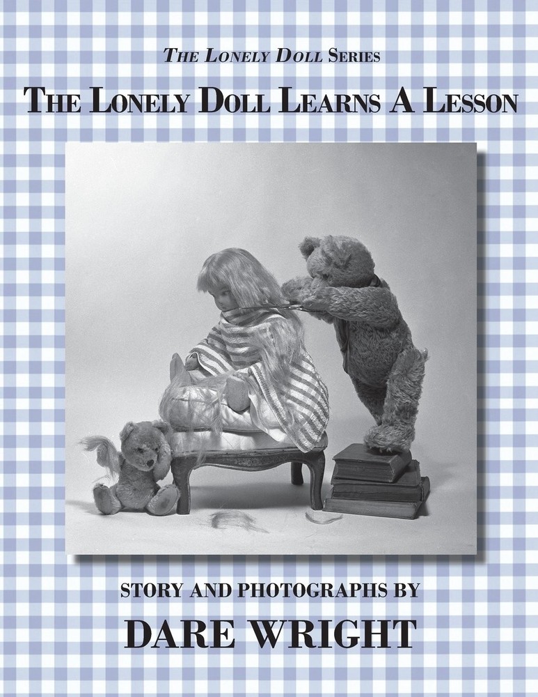 The Lonely Doll Learns A Lesson (The Lonely Doll Series) by Wright