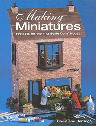 Making Miniatures : 