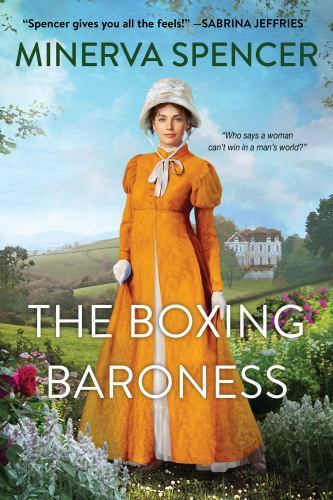 Boxing Baroness : A Witty Regency Historical Romance by Minerva Spencer ...