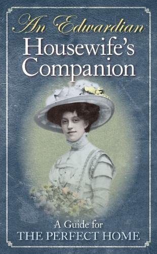 An Edwardian Housewife's Companion: A Guide for th... by Reuben Davison HardbackFREE US DELIVERY | ISBN: 1844258149 | Quality Books