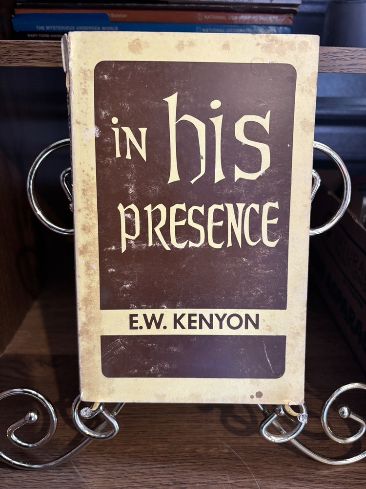 In His Presence by E.W. Kenyon Vintage Christian Paperback 1969 17th Ed