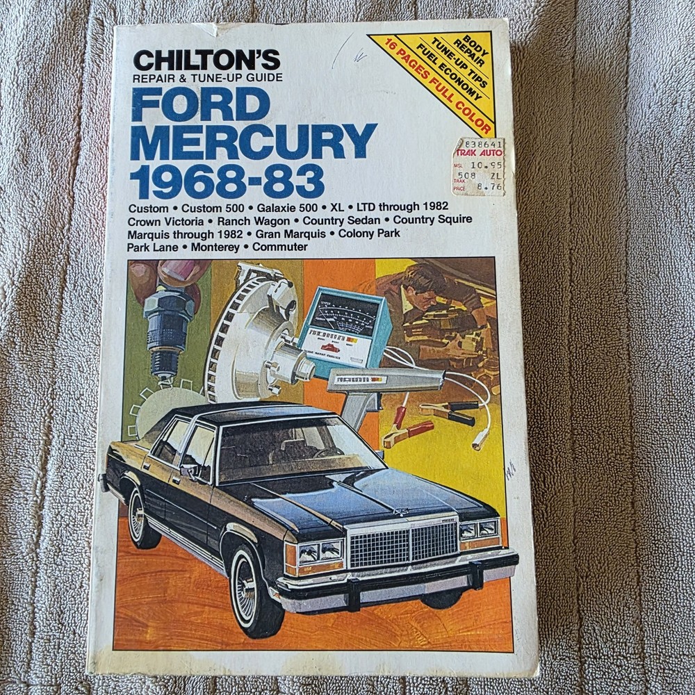 Chilton's Ford Mercury 1968-83 Repair and Tune-up Guide - Service Manual 6842