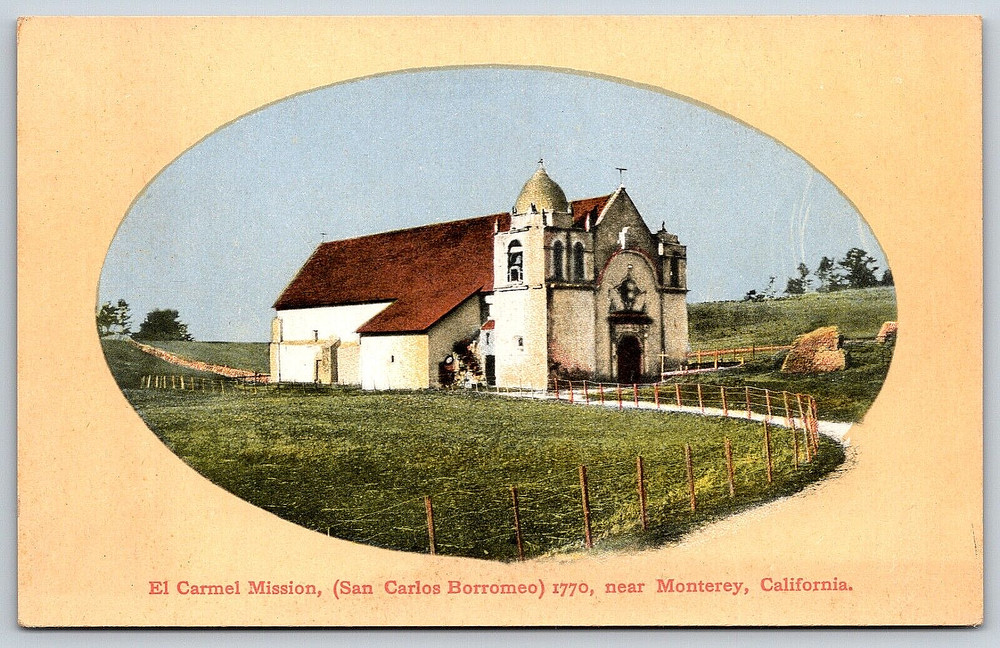 Postcard El Carmel Mission (San Carlos Borromeo) 1770, Near Monterey CA Unposted