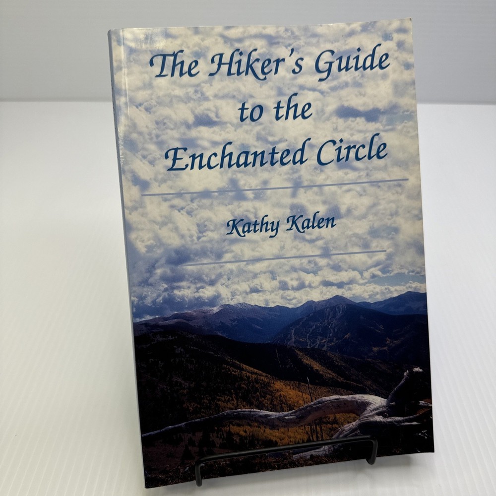 The Hikers Guide to the Enchanted Castle Kathy Kalen 1999 PB Northern New Mexico
