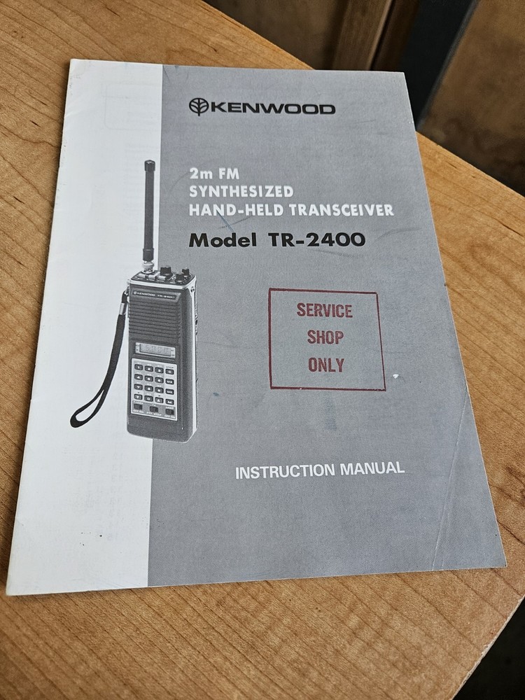 KENWOOD TR-2400 2m FM Hand-Held Transceiver Instruction Manual