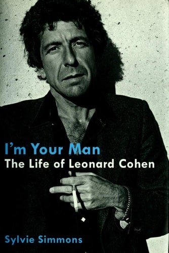 I'm Your Man: The Life of Leonard Cohen, Simmons, Sylvie, Good Book